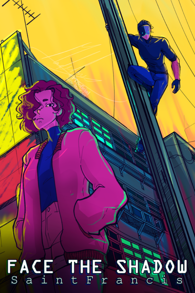 Face The Shadow: Saint Francis [Act 1]