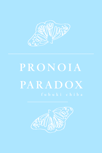 Pronoia;Paradox