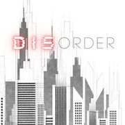 Dis-order