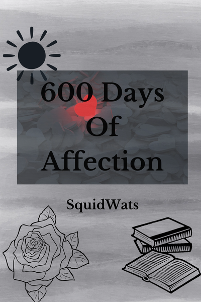 600 Days Of Affection 