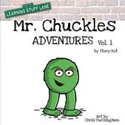 Learning Stuff Lane: Mr Chuckles Adventures Vol.1