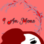 I AM MEME!!