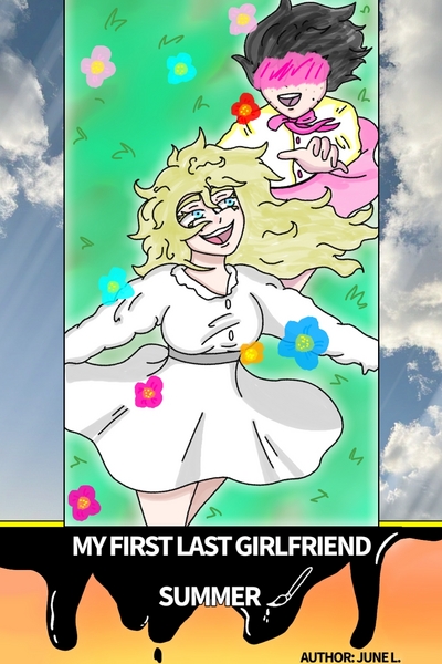 MY FIRST LAST GIRLFRIEND SUMMER