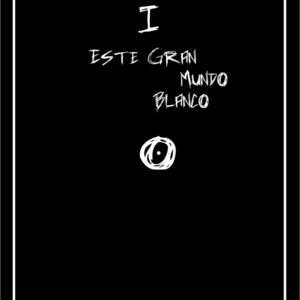 Este Gran Mundo Blanco