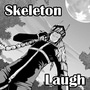 Skeleton Laugh ITA
