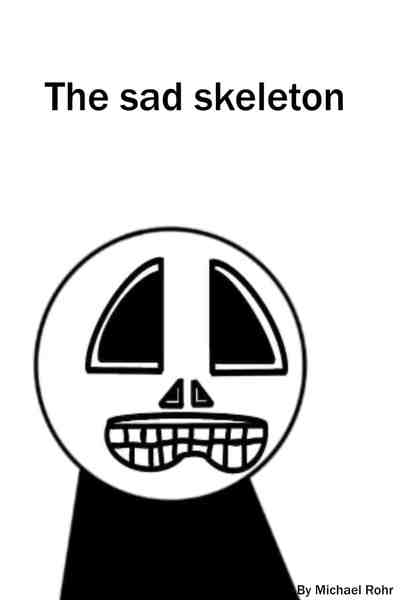 The Sad Skeleton