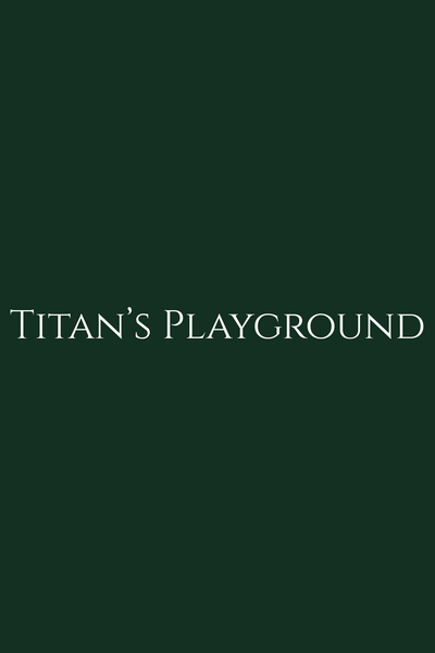 Titan's Playground