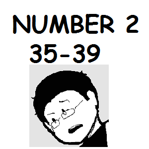 NUMBER 2 (35-39)