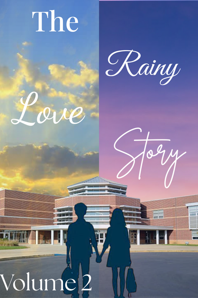 The Rainy Love Story [Volume 2]