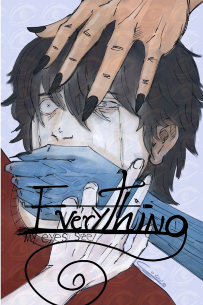 Everything my eyes see