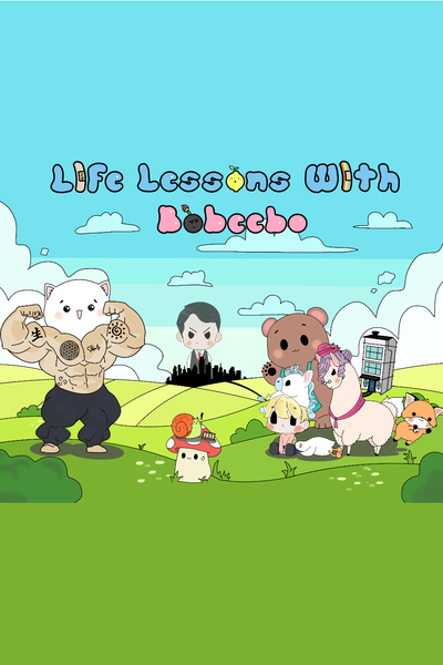 Life Lessons With Bobeebo
