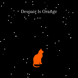 Despair is orange