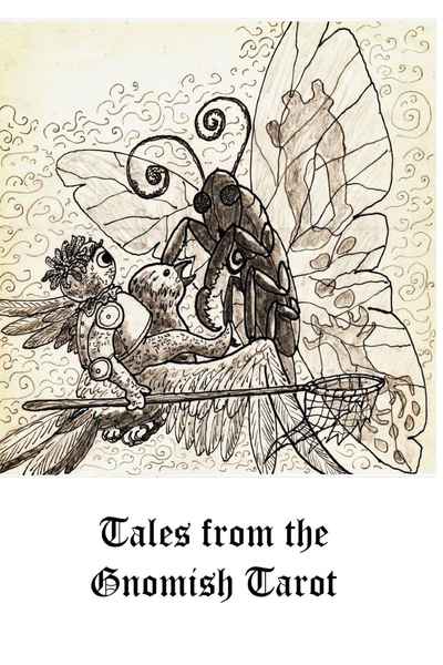 Tales from the Gnomish Tarot