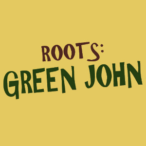 Landslide Roots: Green John