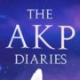 The AKP Diaries