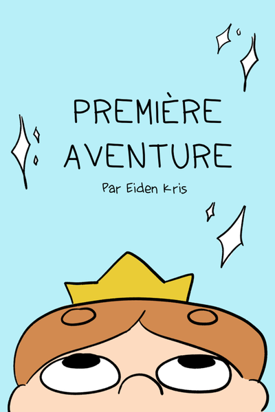 Premi&egrave;re Aventure