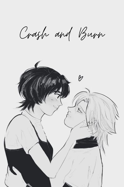 Crash and Burn (GL)
