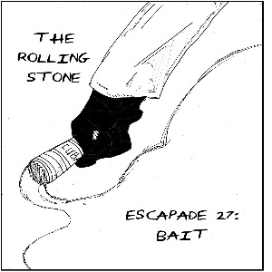 ESCAPADE 27- BAIT