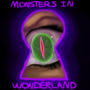 Monsters in Wonderland (CHAPTER 1)