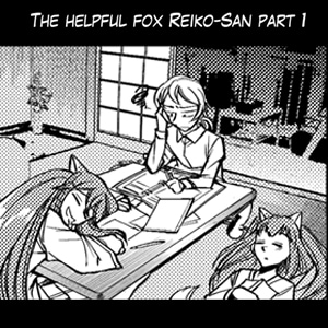 The Helpful Fox Reiko-San Part 1