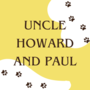 Uncle Howard and Paul