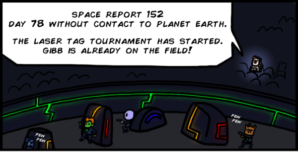 Read SPACE REPORTS ...from Outer Space :: Laser Tag Tournament 1 ...