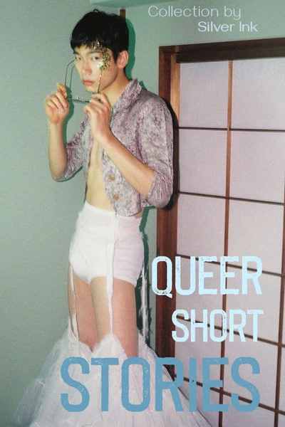 Queer Short Stories