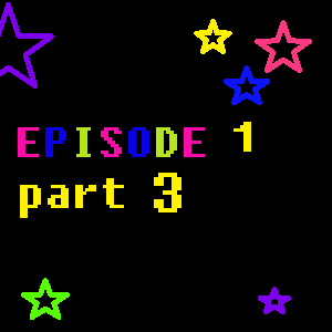 Episode 1 / part 3