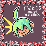 TV kids are so yesterday