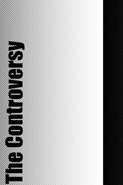 The Controversy
