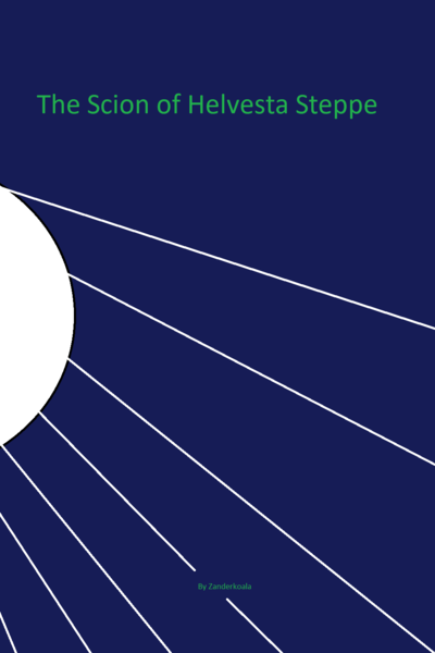 The Scion of Helvesta Steppe