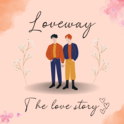 Loveway. The Love Story