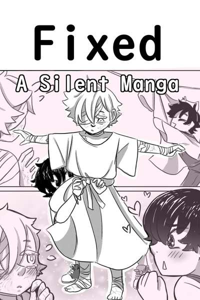 Fixed (A silent manga)