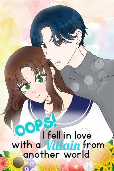 Oops! I fell in love with a villain from another world