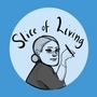 Slice of living