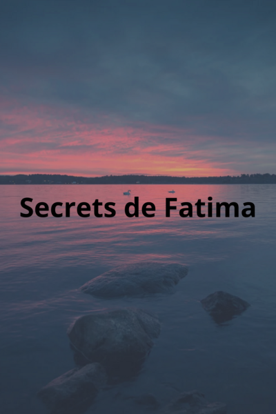 Secrets de Fatima