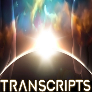 Transcripts Chapter 11: Error -File Corrupted pt 2