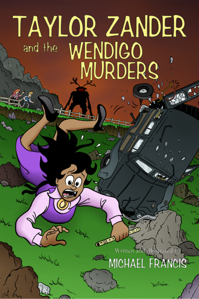 Taylor Zander and the Wendigo Murders