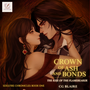 Crown of Ash and Bonds: The Rise of the Flamebearer