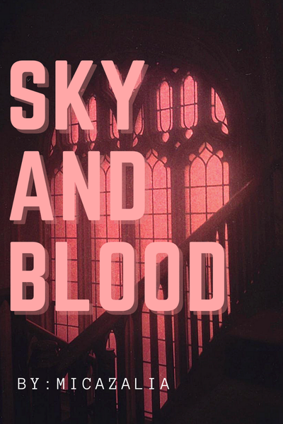 Sky and Blood