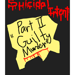 Part II:"Guilty Murder"