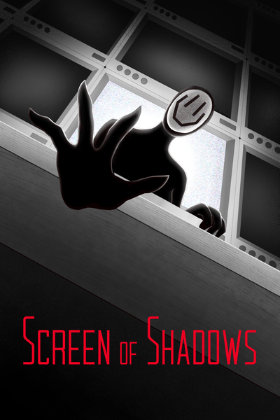Screen of Shadows
