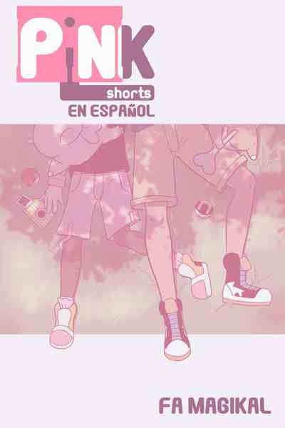 Pink Shorts [ESPANOL]