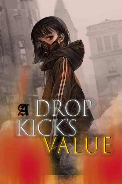 A Drop Kick's Value