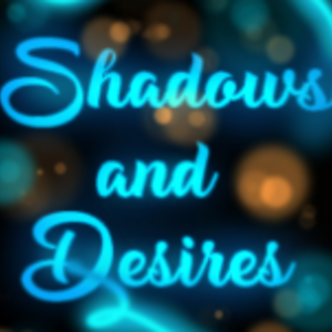 Shadows & Desires 