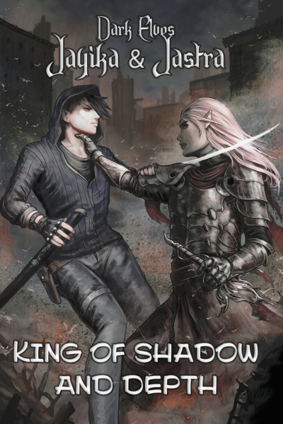 Dark Elves Volume 1 - King of Shadow and Depth