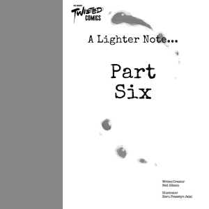 A Lighter Note - Part Six