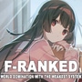 F Ranked: World Domination with the Weakest System