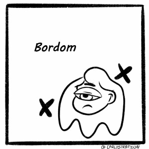 Boredom