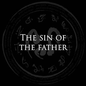 4. The sin of the father